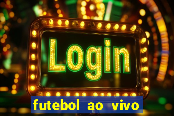 futebol ao vivo assistir no celular futemax